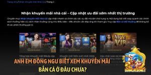 Anh em đồng ngư biết xem khuyến mãi bắn cá ở đâu chưa?