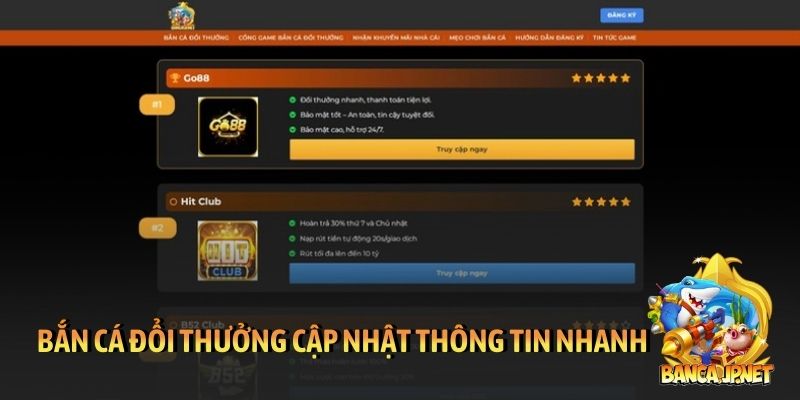 Bắn cá đổi thưởng cập nhật thông tin nhanh nhất