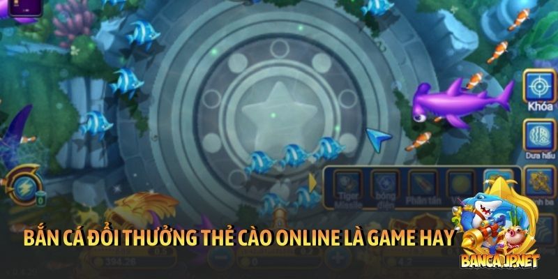 Bắn cá đổi thưởng thẻ cào online là game hay