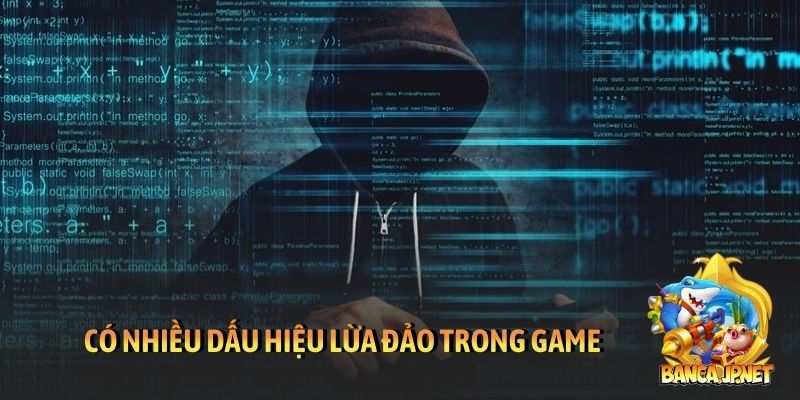 Có nhiều dấu hiệu lừa đảo trong game