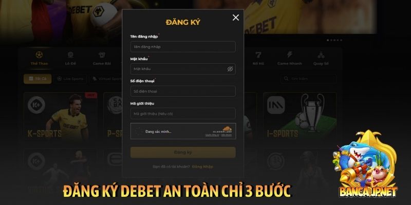 Đăng ký Debet an toàn chỉ 3 bước