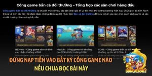 Đừng nạp tiền vào bất kỳ cổng game nào nếu chưa đọc bài này