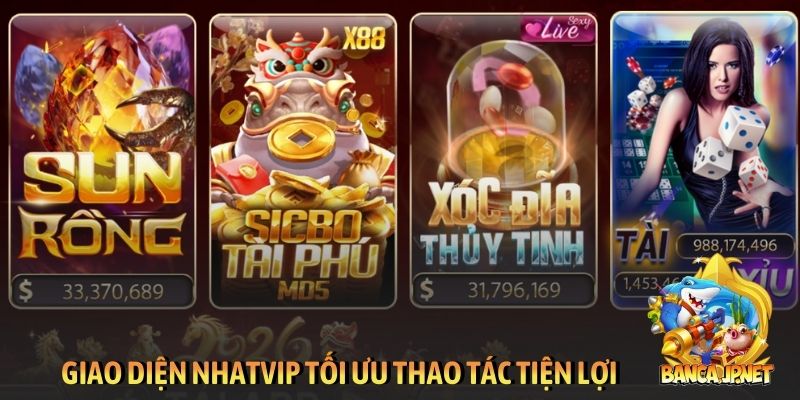 Giao diện Nhatvip tối ưu thao tác tiện lợi