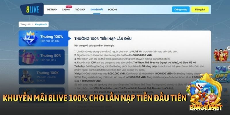Khuyến mãi 8Live 100% dành cho lần nạp tiền đầu tiên