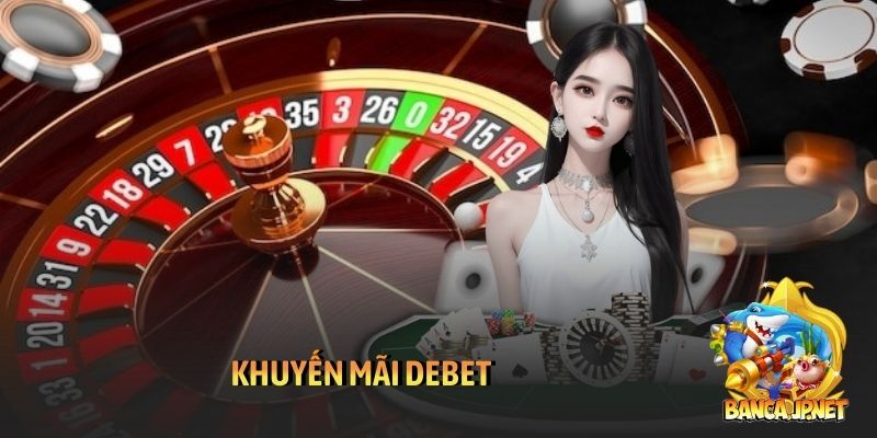 Khuyến mãi Debet