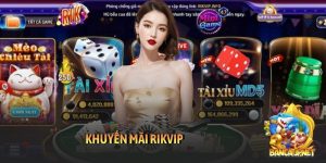 Khuyến mãi Rikvip