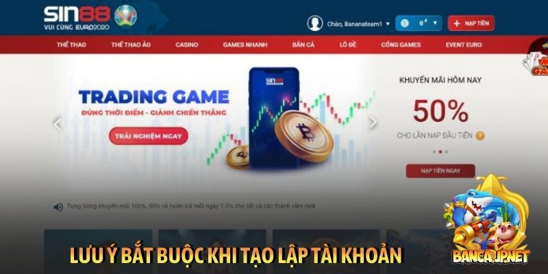 Lưu ý bắt buộc khi tạo lập tài khoản