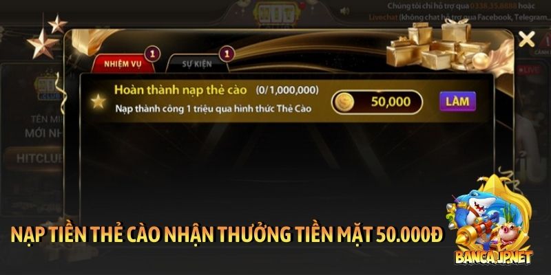 Khuyến mãi HitClub: Ưu đãi HOT dành cho tất cả hội viên 6 Nạp tiền bằng thẻ cào nhận thưởng tiền mặt 50.000đ