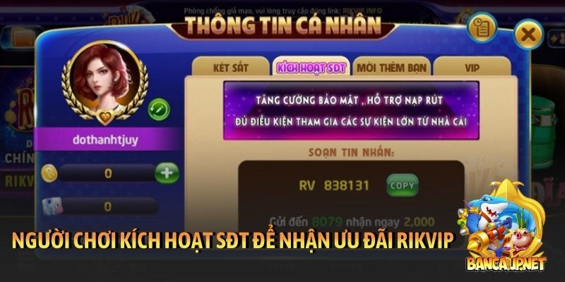 Tổng hợp khuyến mãi Rikvip cập nhật liên tục mỗi ngày 5 Người chơi kích hoạt SĐT để nhận ưu đãi từ Rikvip