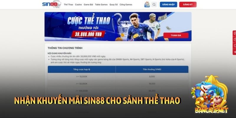 Khuyến mãi Sin88 mới nhất 2026 | Nhận ưu đãi cực khủng 3 Nhận khuyến mãi Sin88 cho sảnh thể thao hấp dẫn