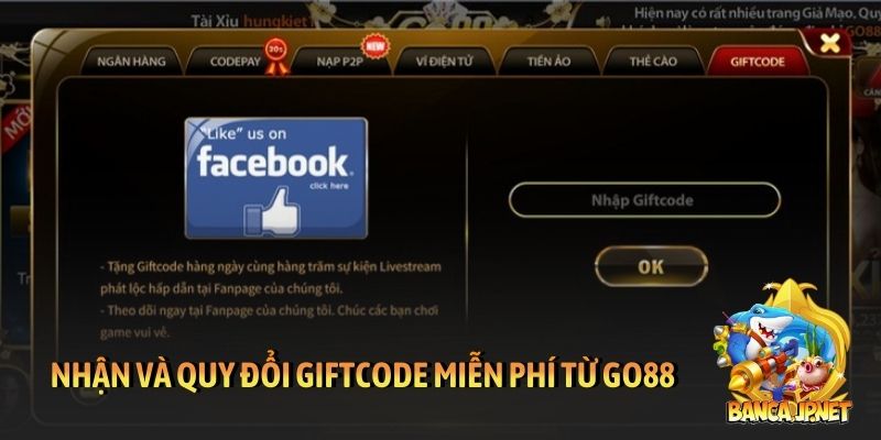 Nhận và quy đổi giftcode miễn phí từ cổng game GO88