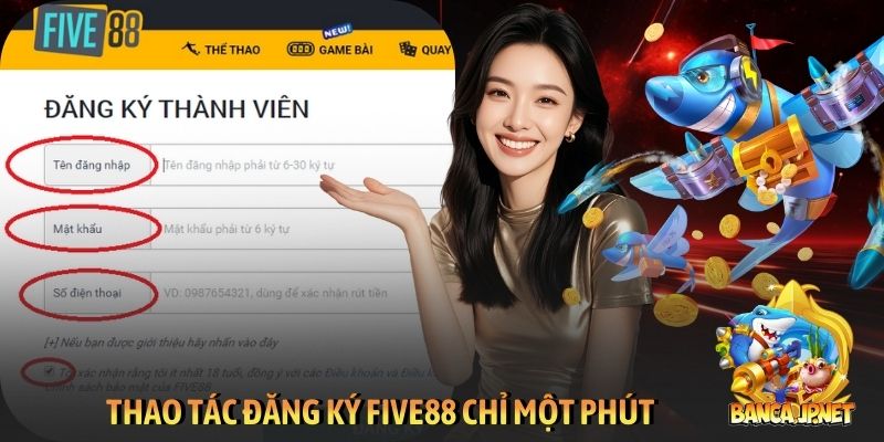 Thao tác đăng ký Five88 chỉ một phút