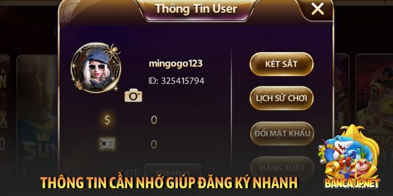 Thông tin cần nhớ giúp đăng ký nhanh
