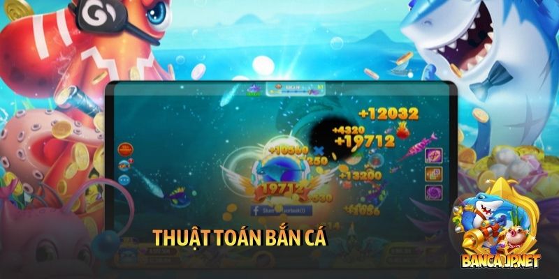 thuật toán bắn cá