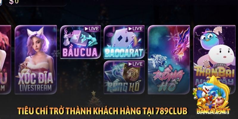 Đăng ký 789club liền tay - Nhận code tân thủ ngay hôm nay 5 Tiêu chí trở thành khách hàng tại 789club