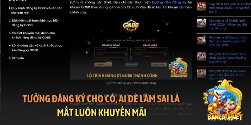 Tưởng đăng ký cho có, ai dè làm sai là mất luôn khuyến mãi