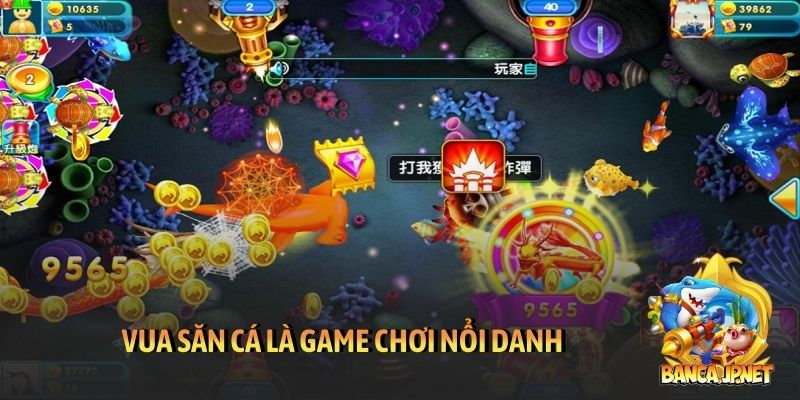 Vua săn cá - game chơi đặc sắc với hệ thống thưởng đa dạng 4 Vua săn cá là game chơi nổi danh