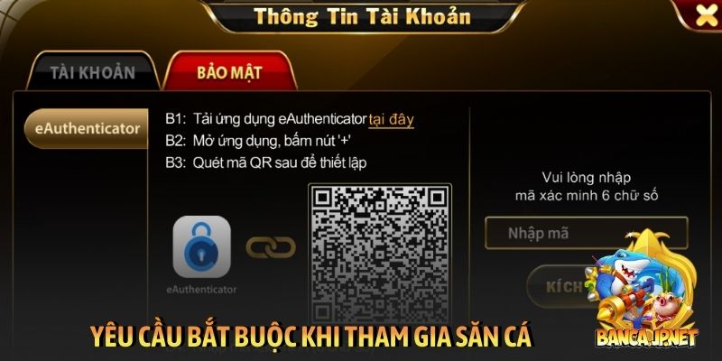 Yêu cầu bắt buộc khi tham gia săn cá